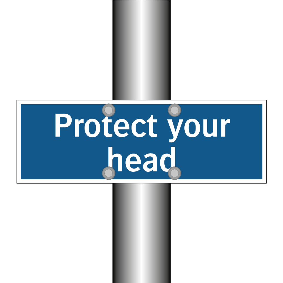 Protect your head