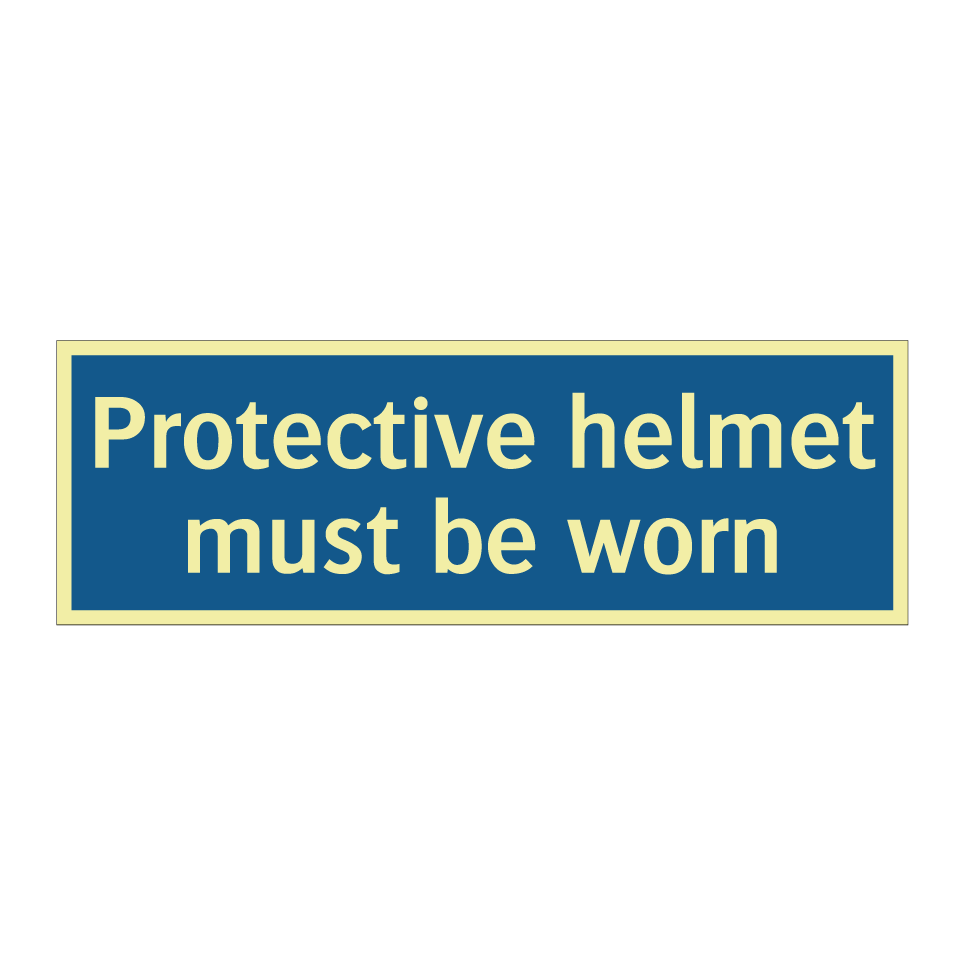 Protective helmet must be worn