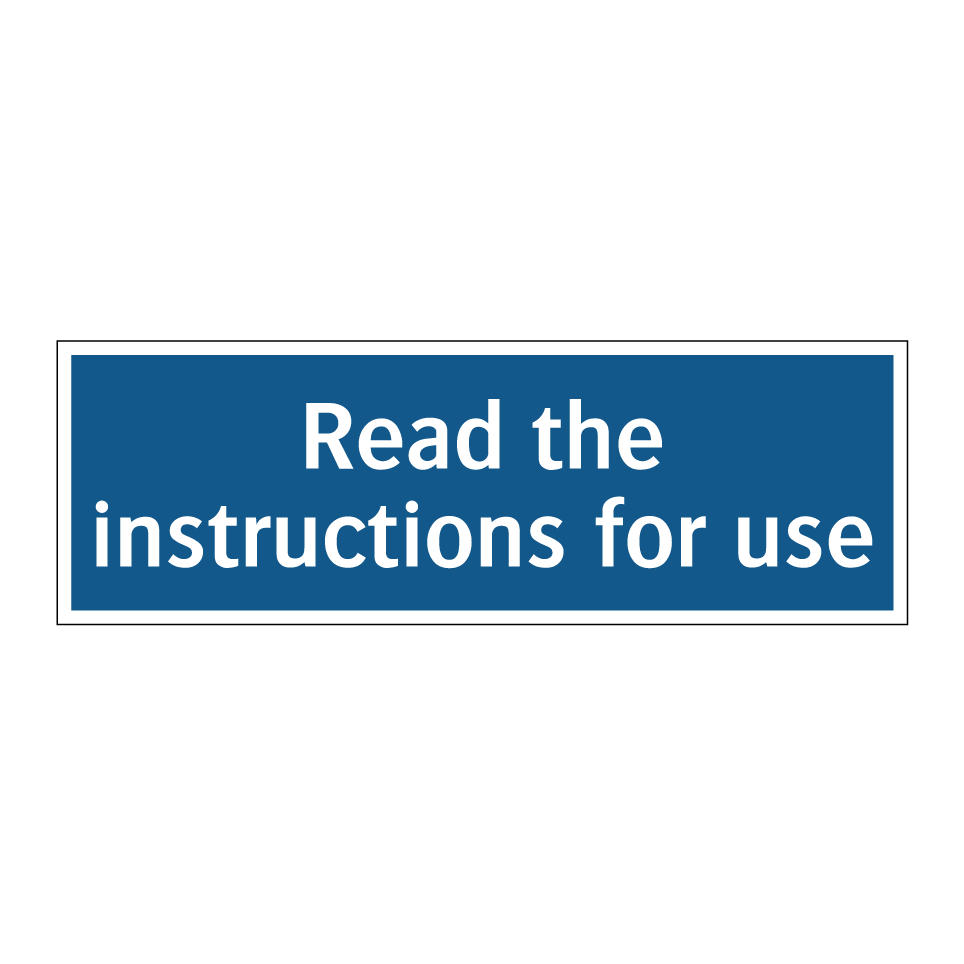 Read the instructions for use
