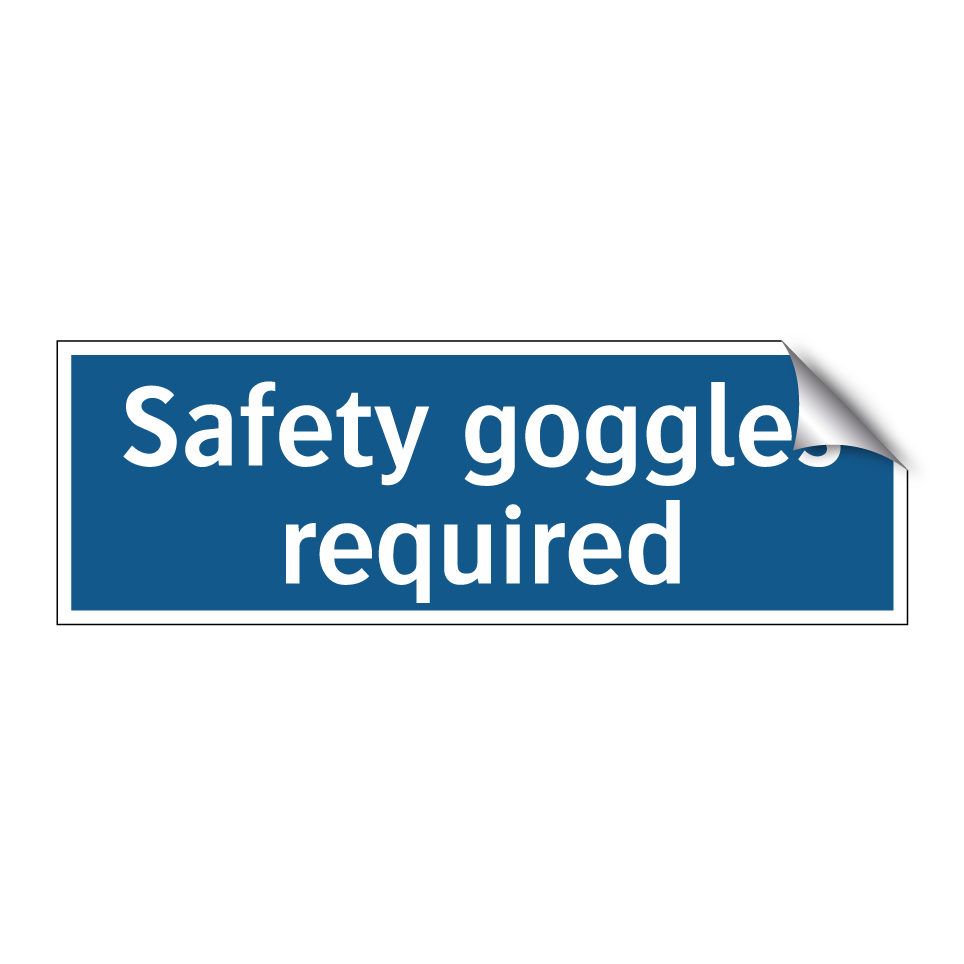 Safety goggles required