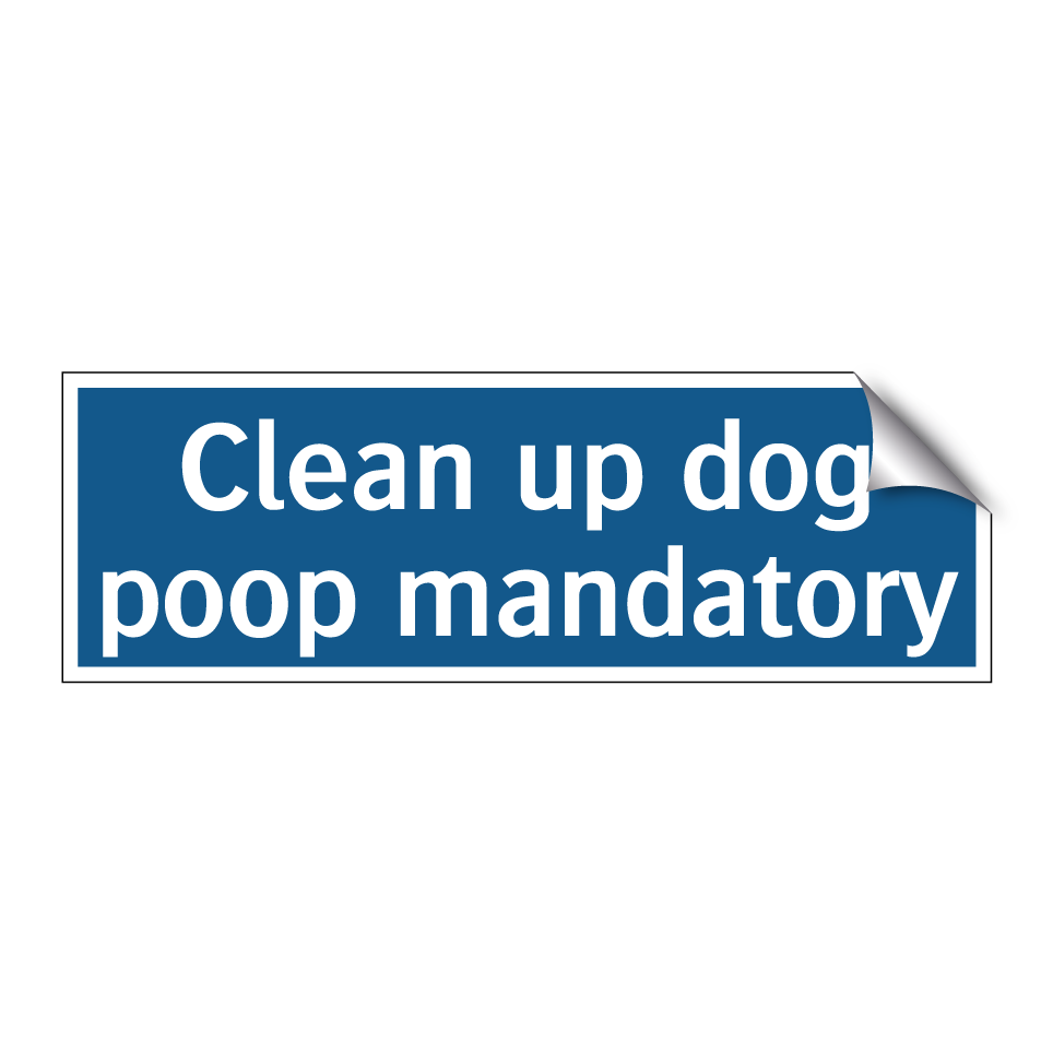 Clean up dog poop mandatory