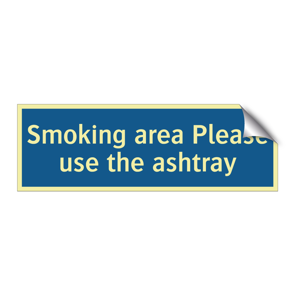 Smoking area Please use the ashtray