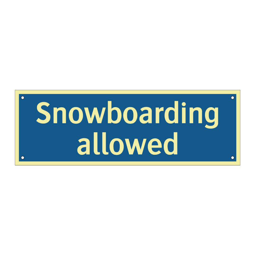Snowboarding allowed