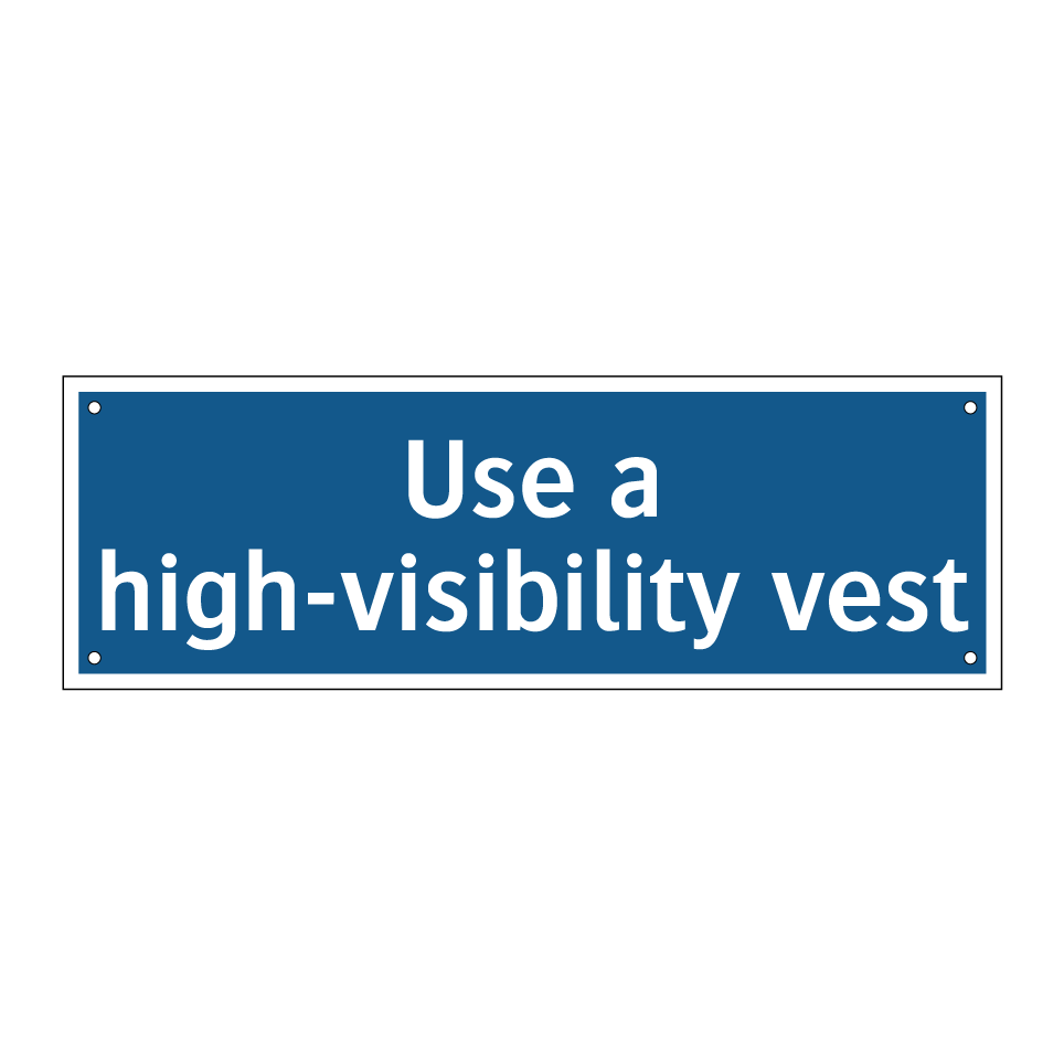 Use a high-visibility vest