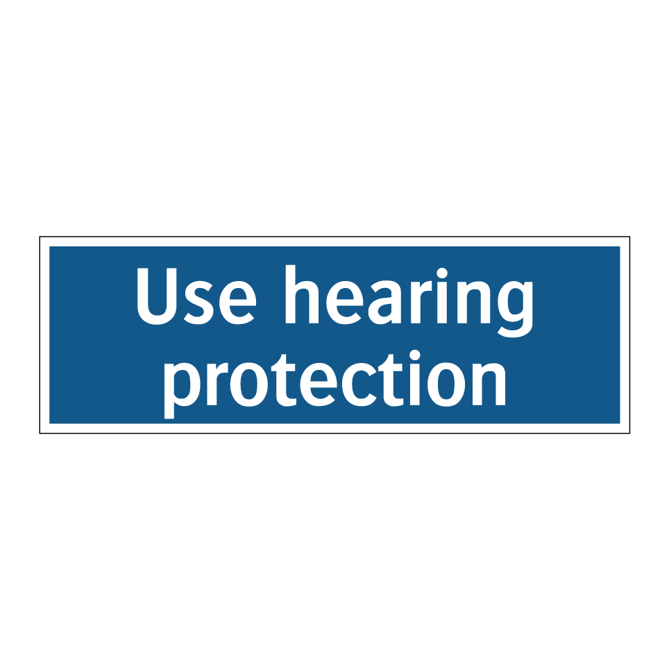 Use hearing protection