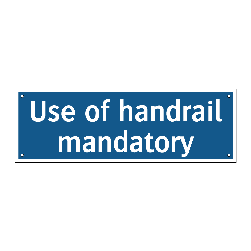Use of handrail mandatory