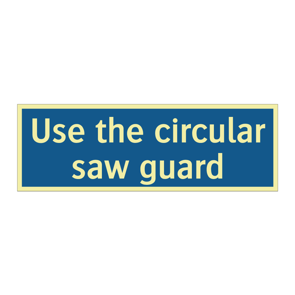 Use the circular saw guard
