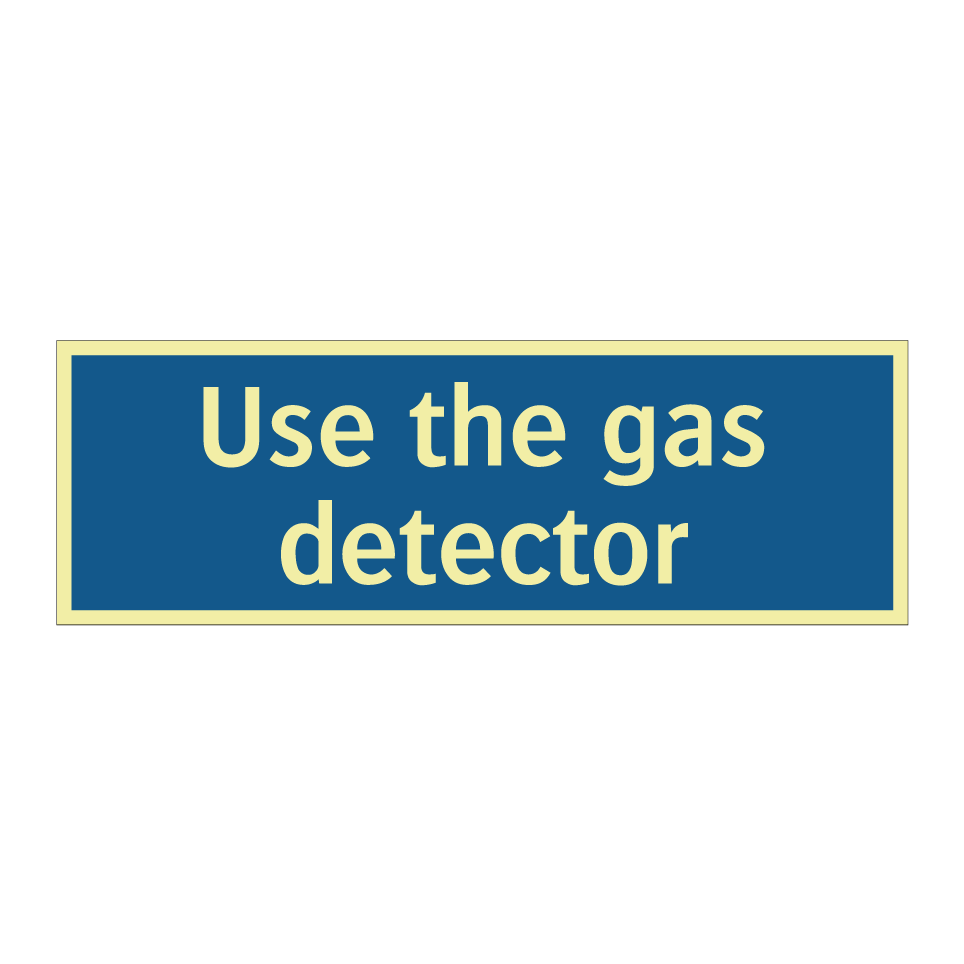 Use the gas detector