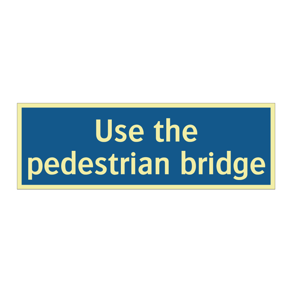 Use the pedestrian bridge