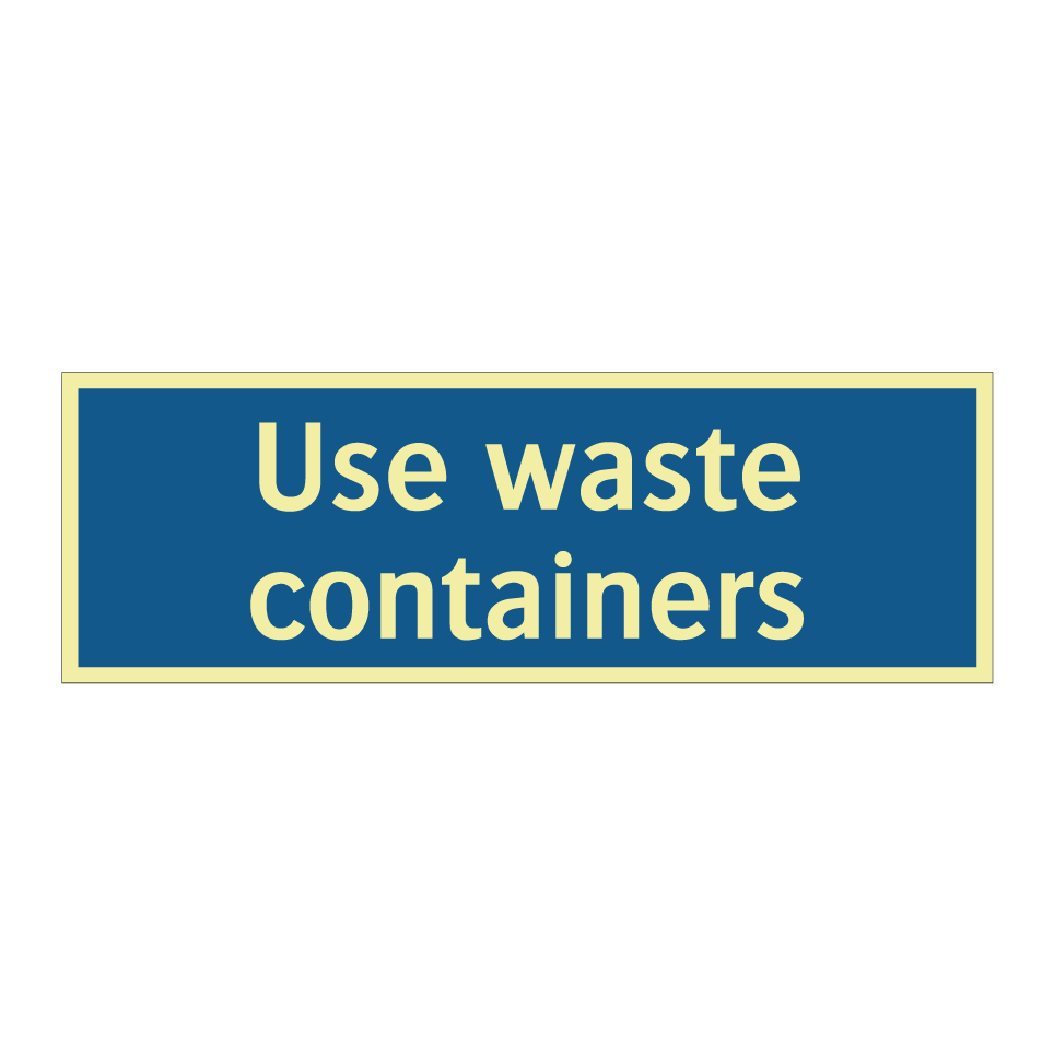 Use waste containers