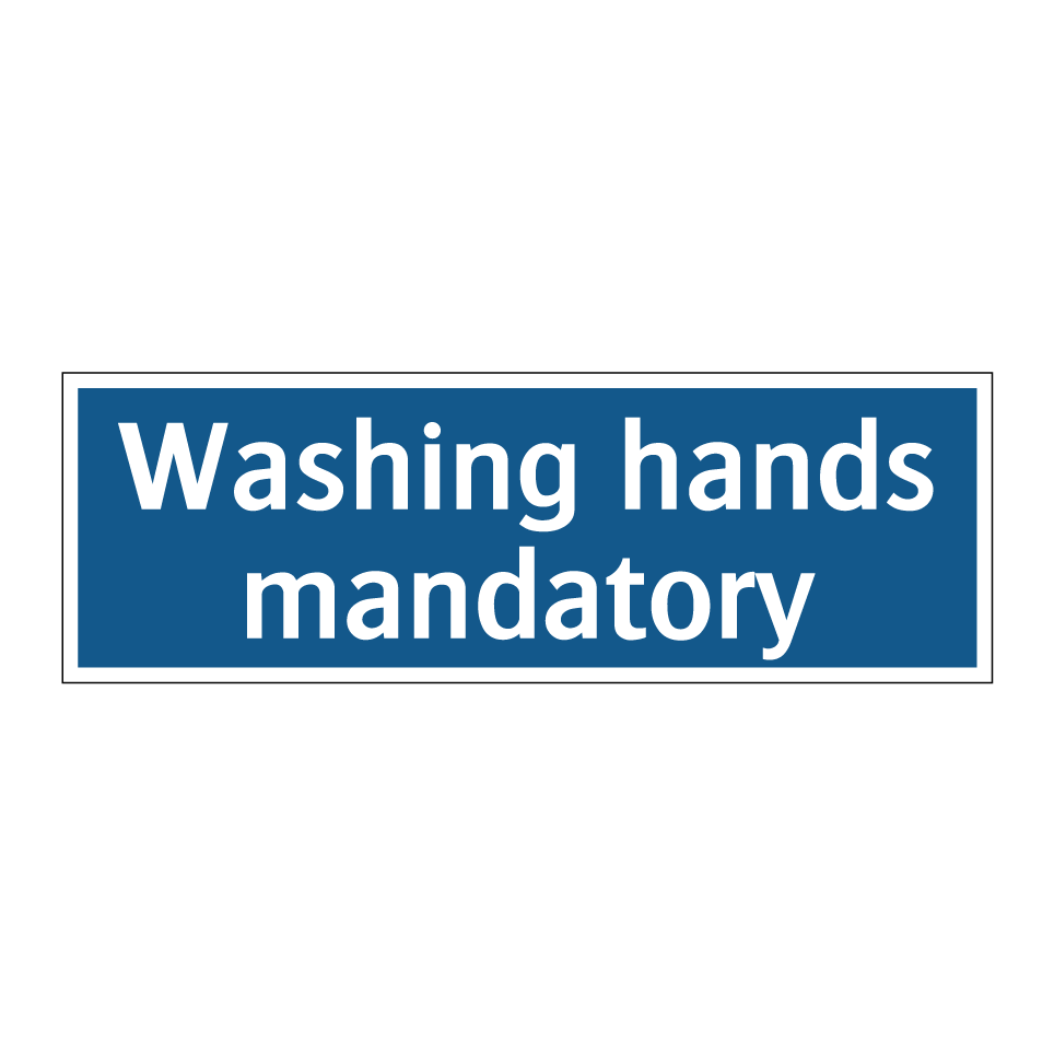 Washing hands mandatory