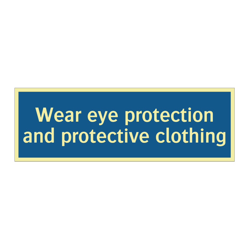 Wear eye protection and protective clothing