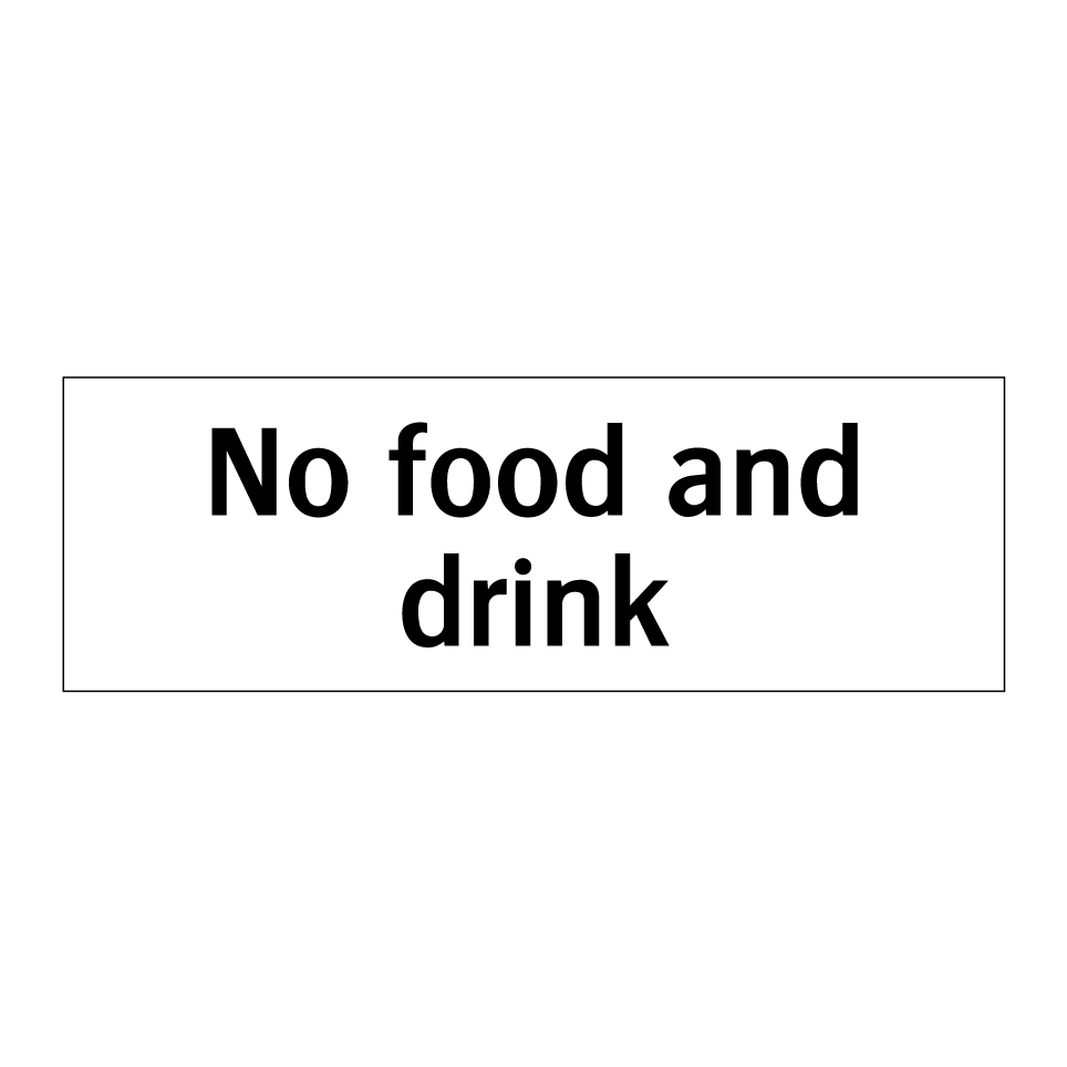 No food and drink