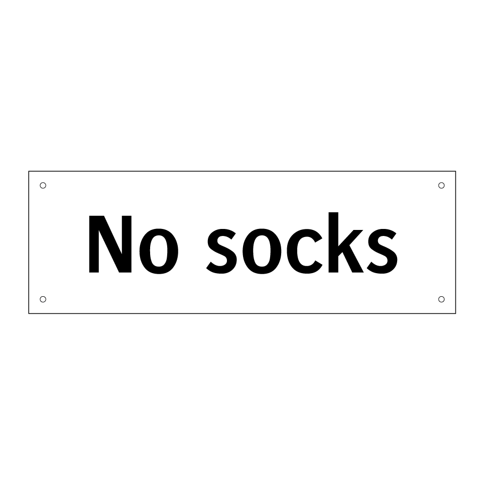 No socks
