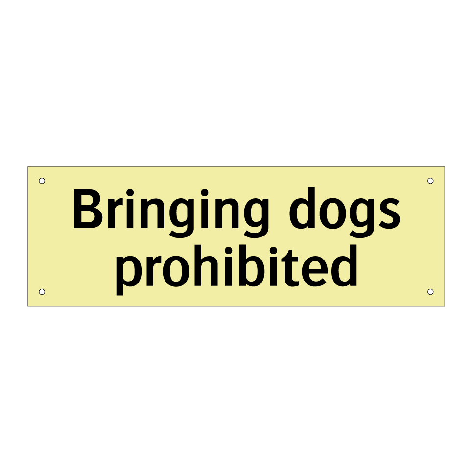 Bringing dogs prohibited