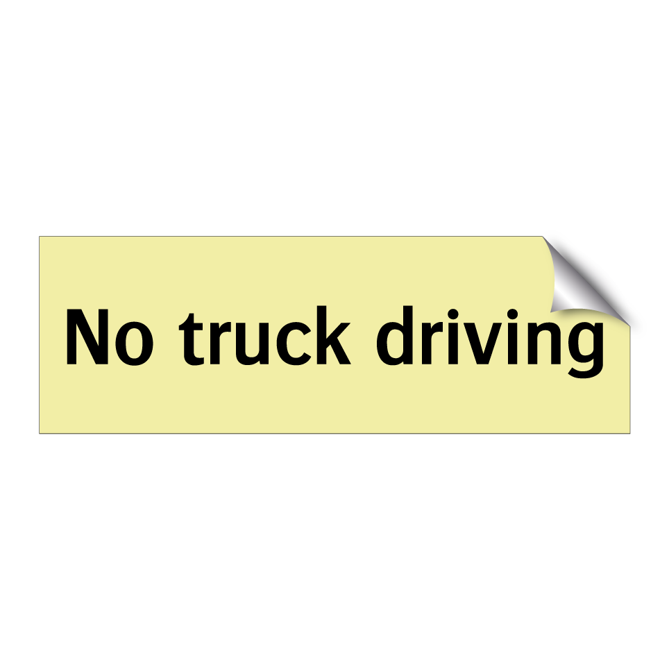 No truck driving