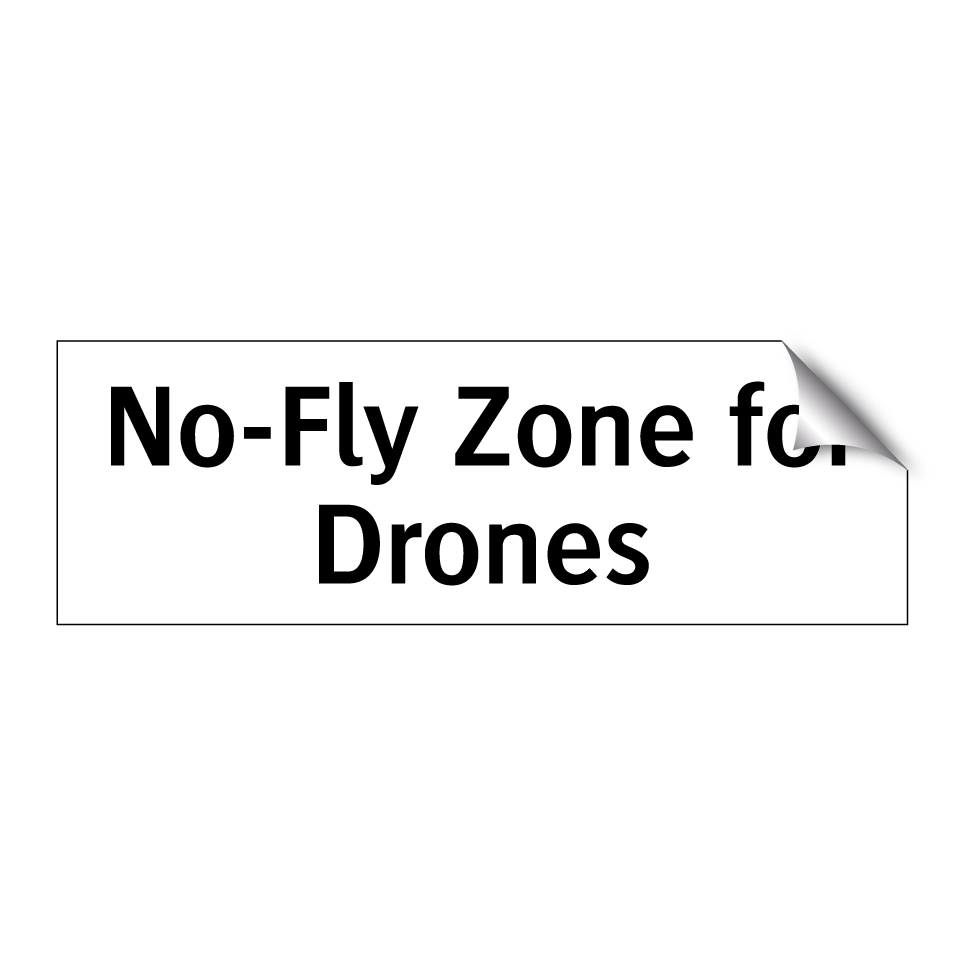 No-Fly Zone for Drones