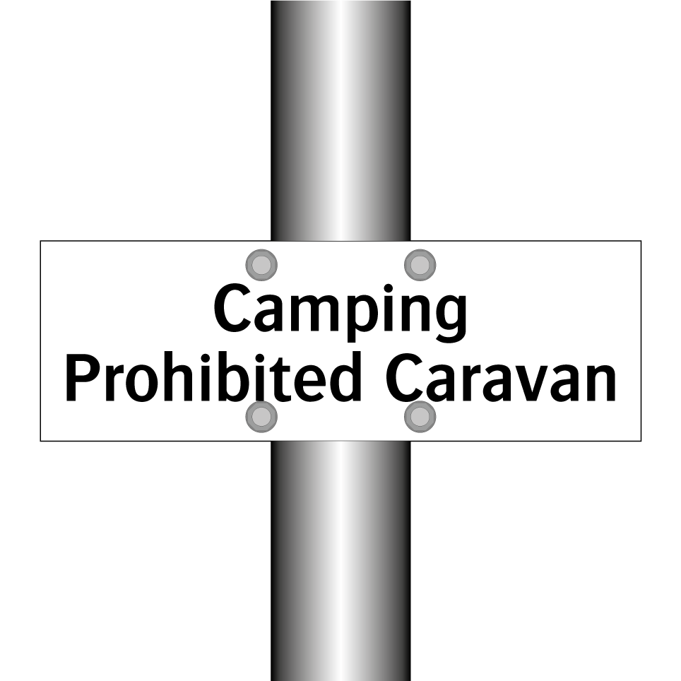 Camping Prohibited Caravan