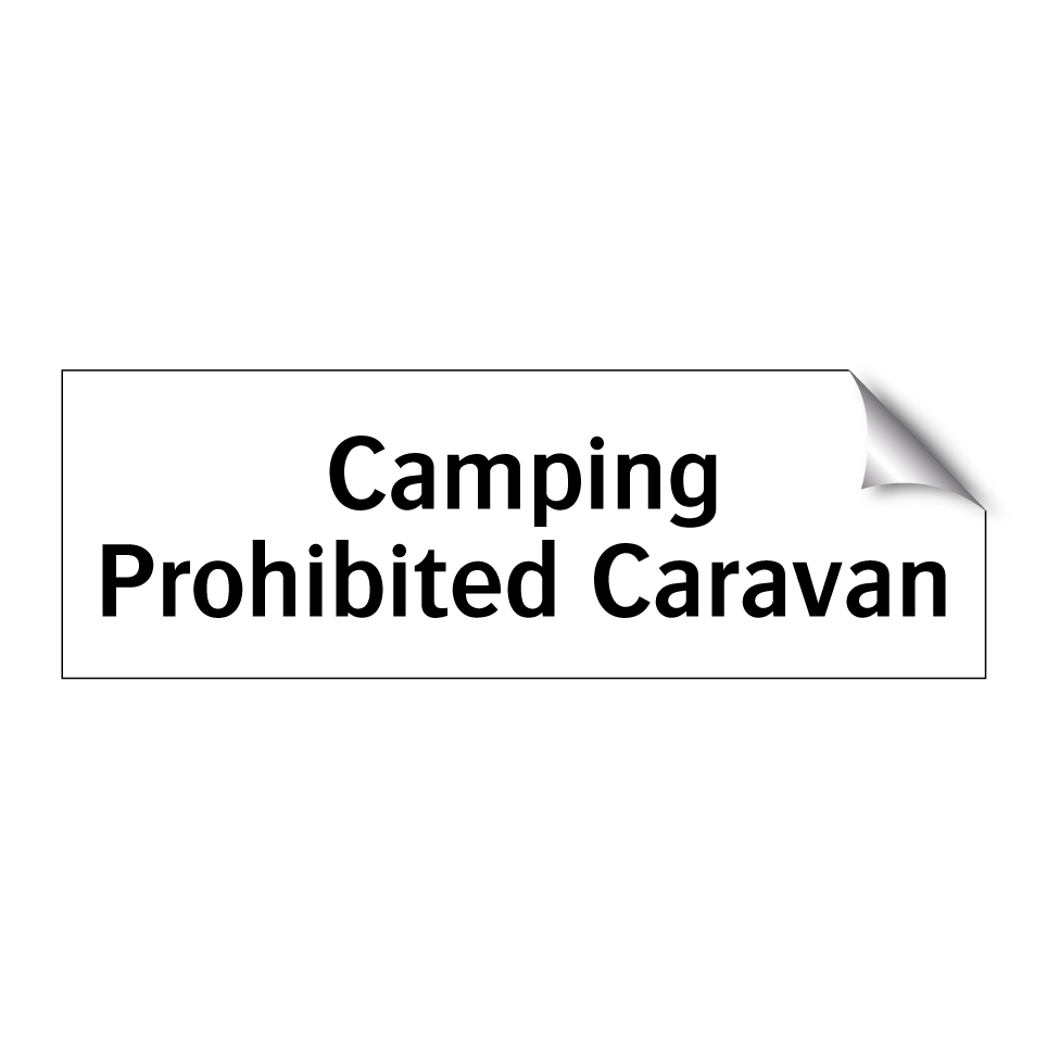 Camping Prohibited Caravan