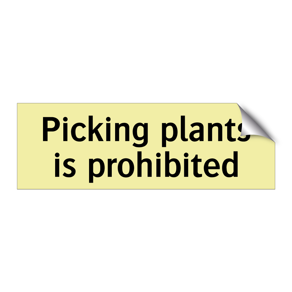 Picking plants is prohibited