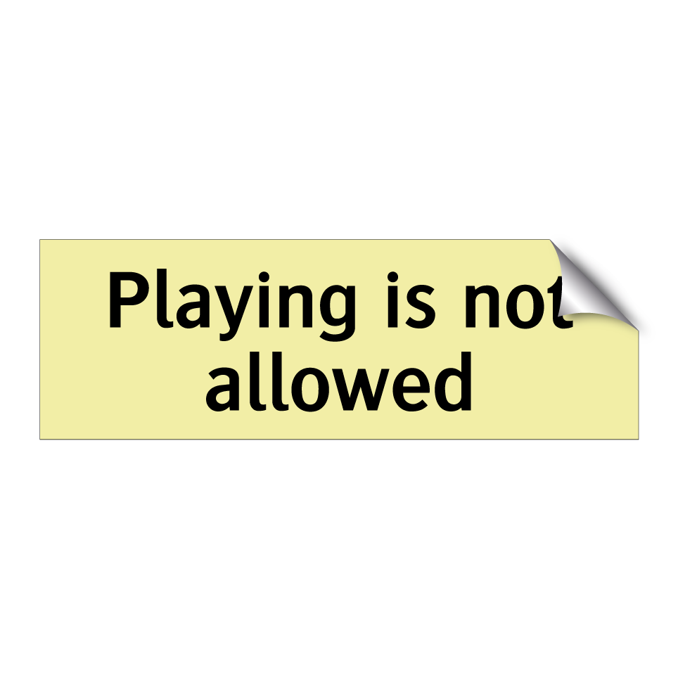 Playing is not allowed