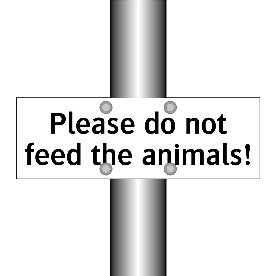 Please do not feed the animals!