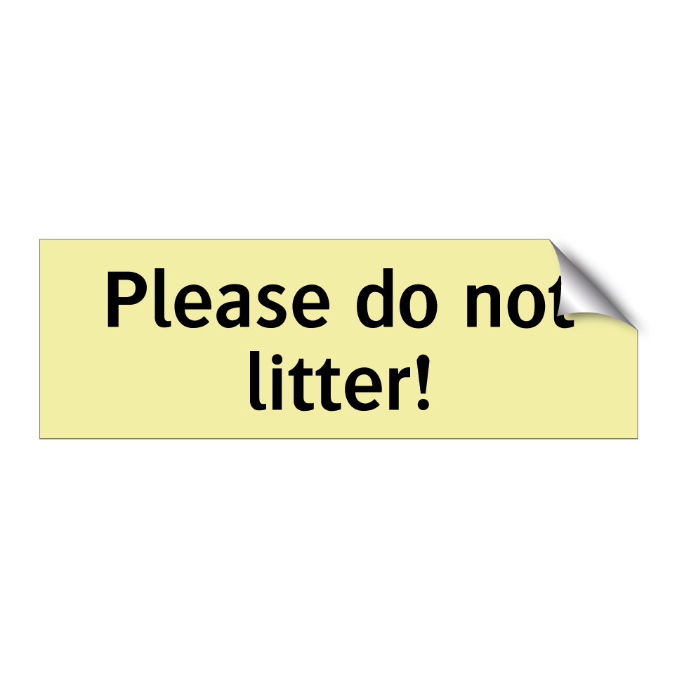 Please do not litter!