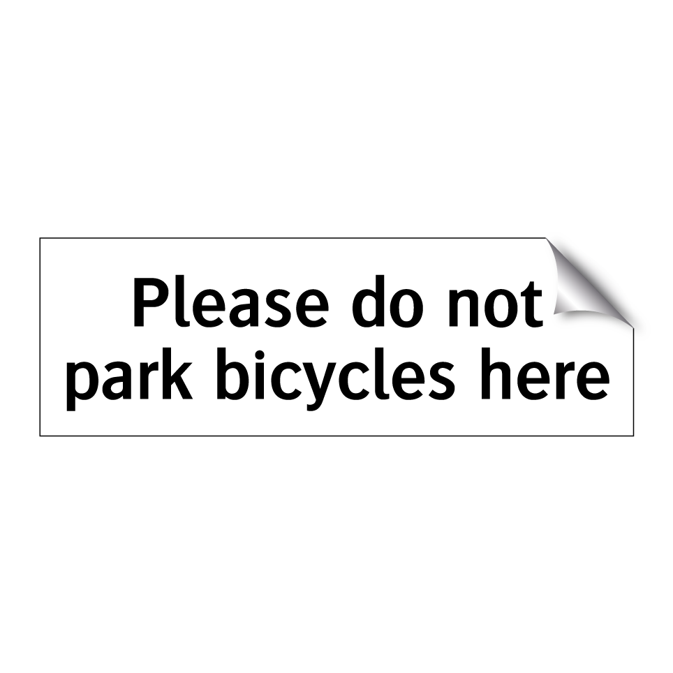 Please do not park bicycles here