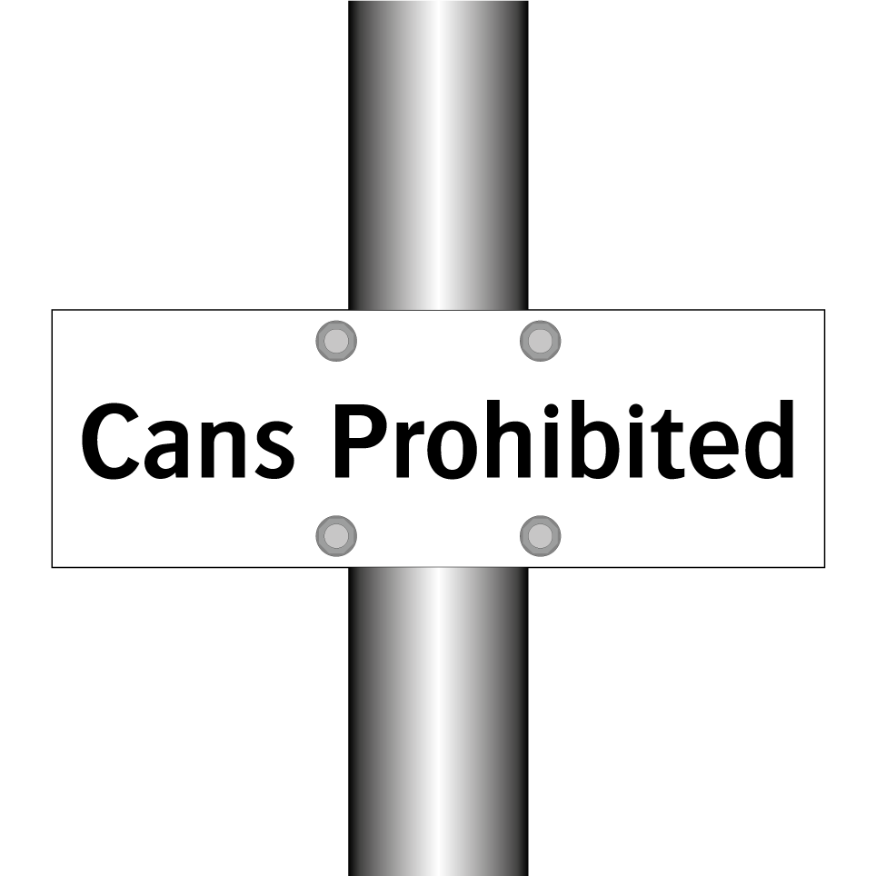 Cans Prohibited