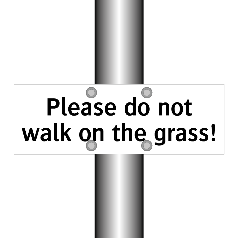 Please do not walk on the grass!