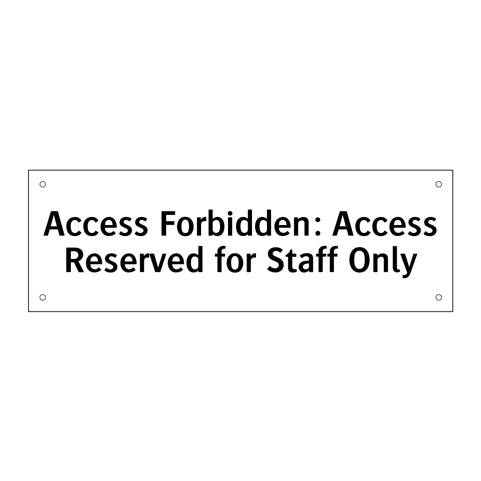 Access Forbidden: Access Reserved for Staff Only