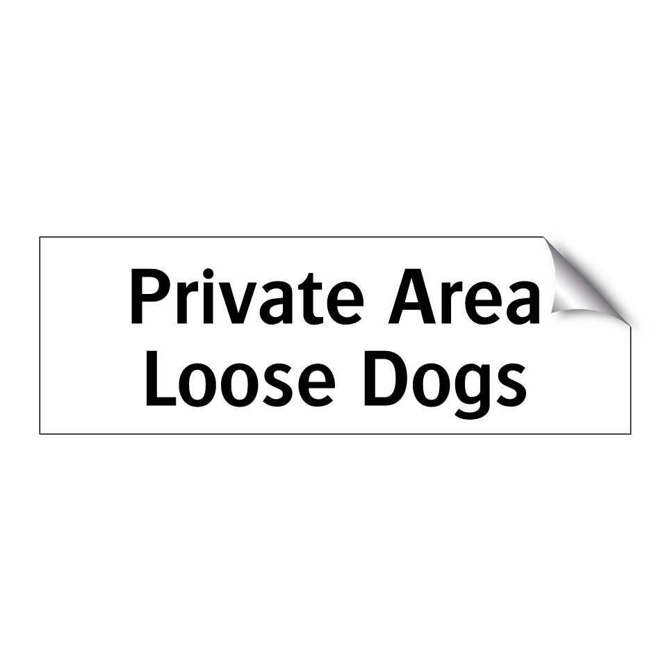 Private Area Loose Dogs