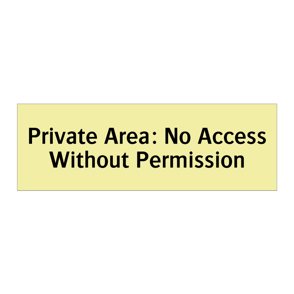 Private Area: No Access Without Permission