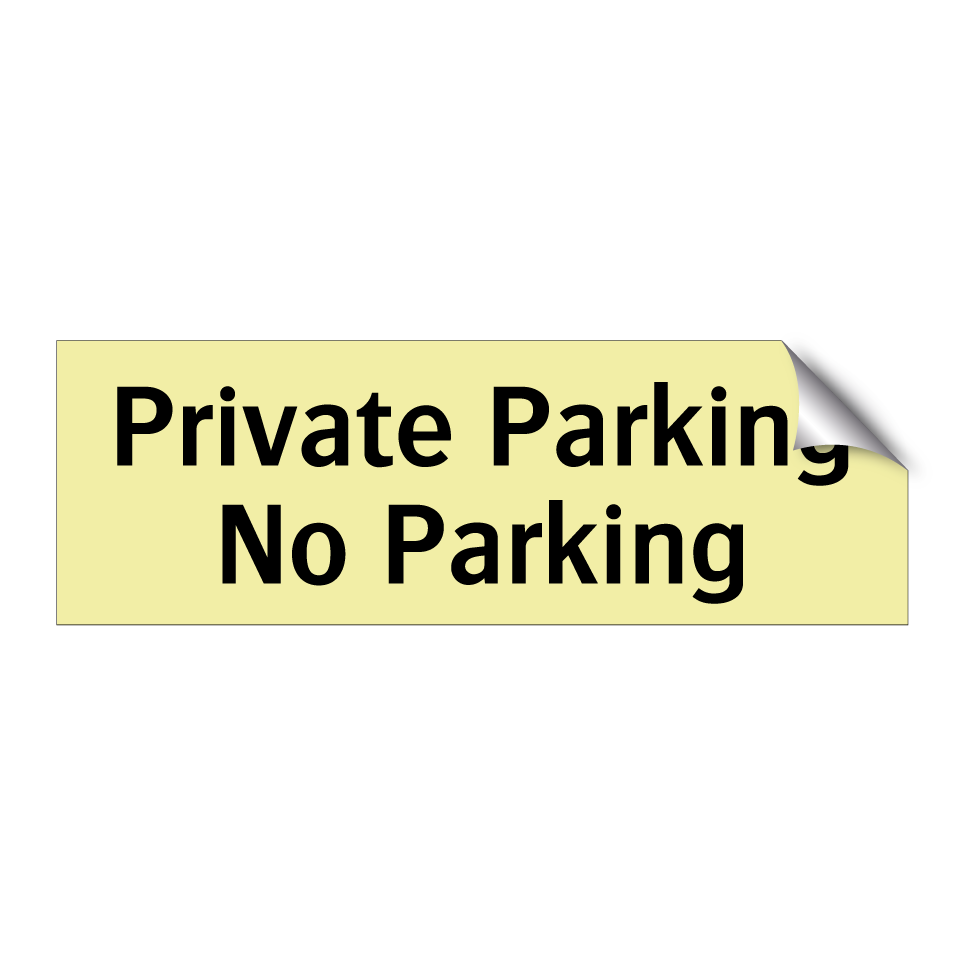 Private Parking No Parking