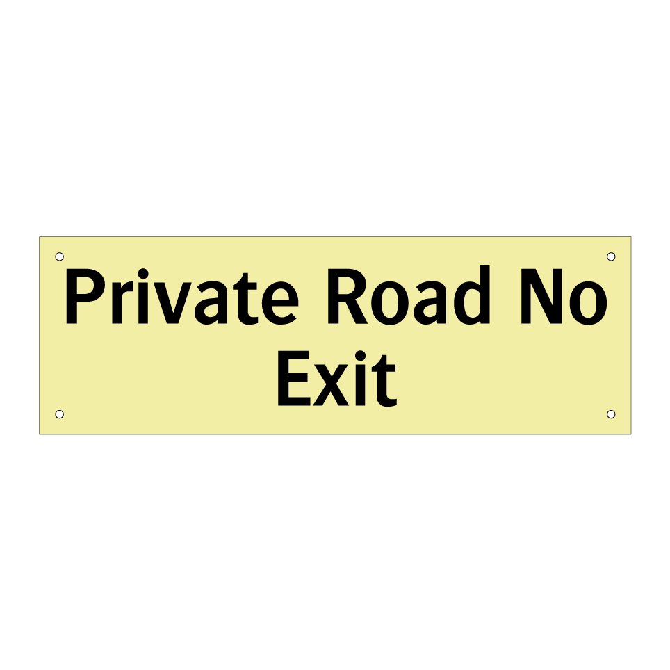 Private Road No Exit