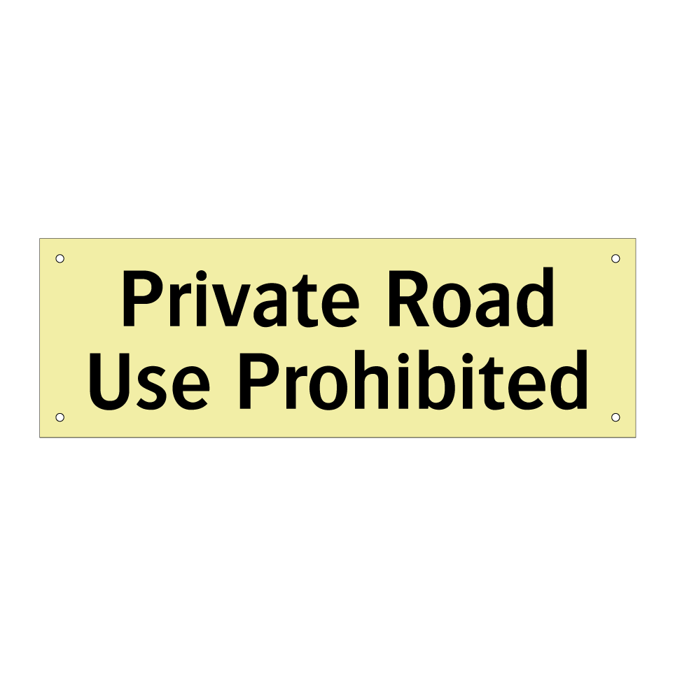 Private Road Use Prohibited