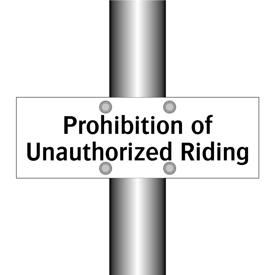 Prohibition of Unauthorized Riding