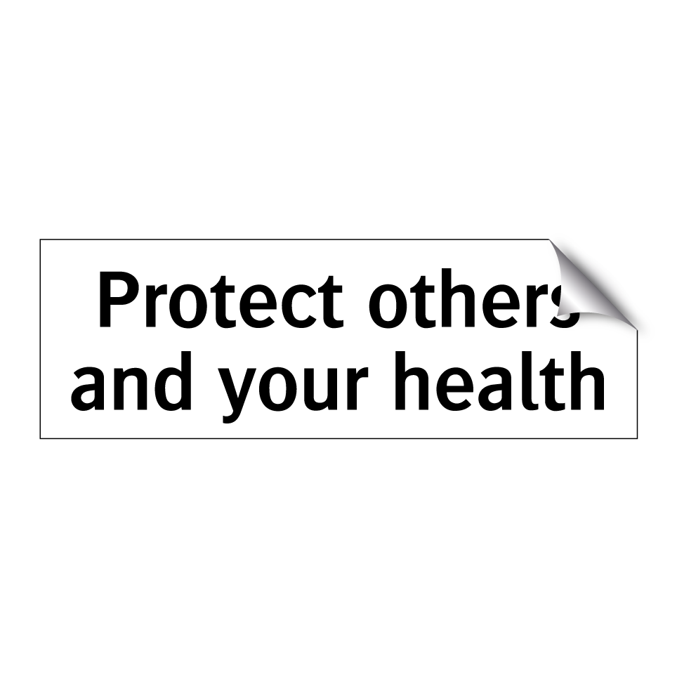 Protect others and your health