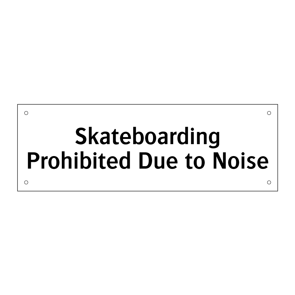 Skateboarding Prohibited Due to Noise