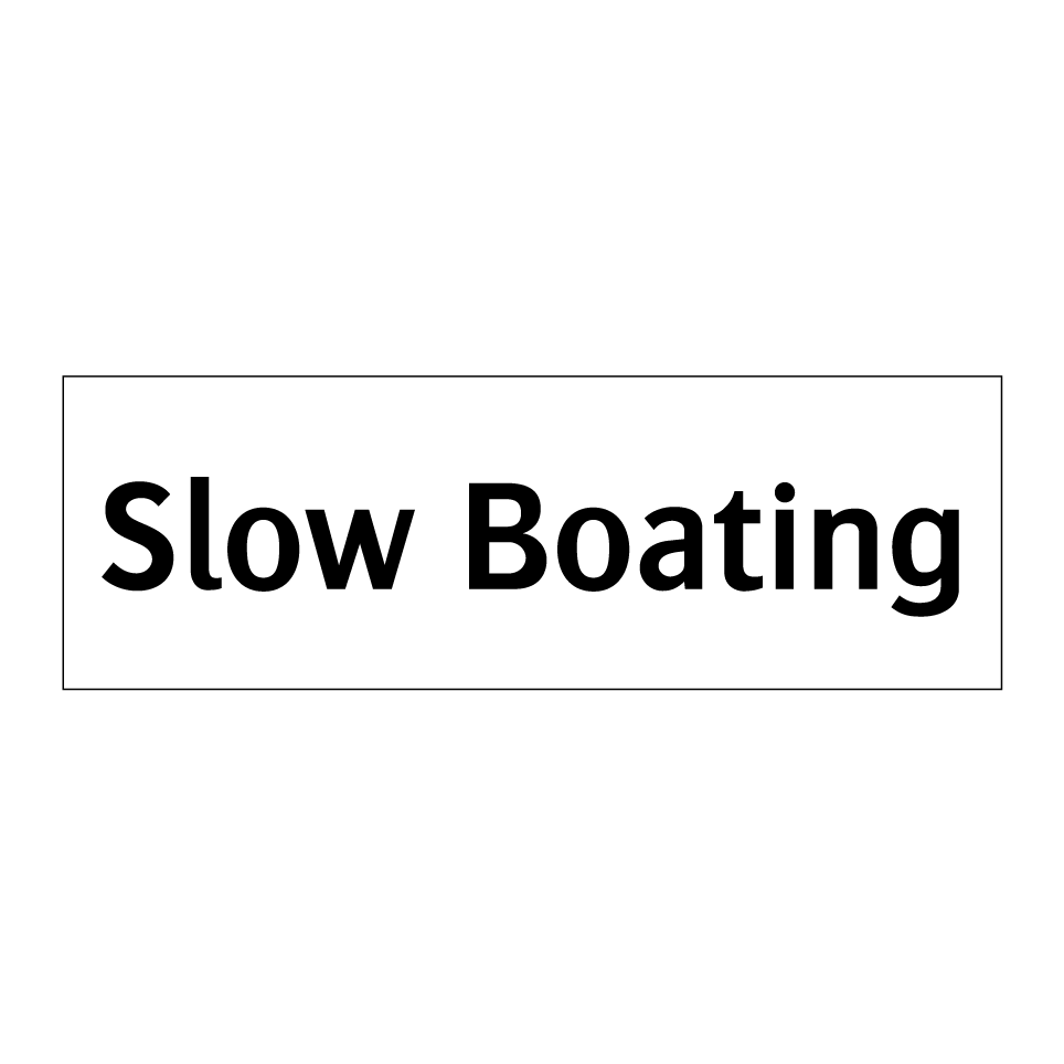 Slow Boating