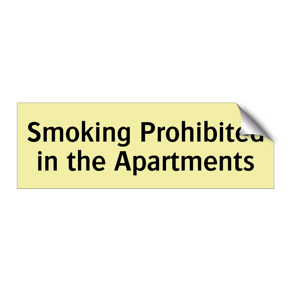 Smoking Prohibited in the Apartments