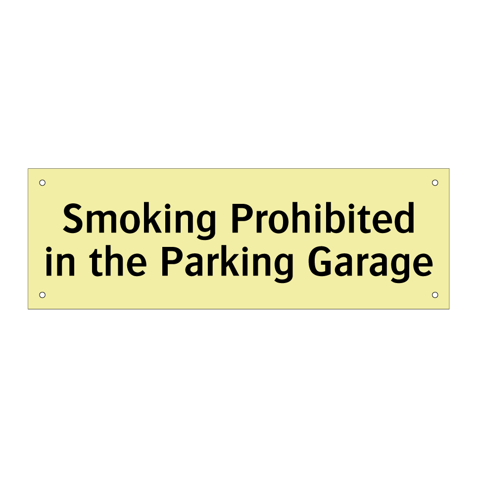 Smoking Prohibited in the Parking Garage