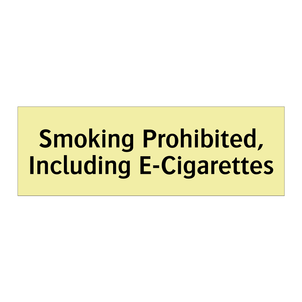 Smoking Prohibited, Including E-Cigarettes