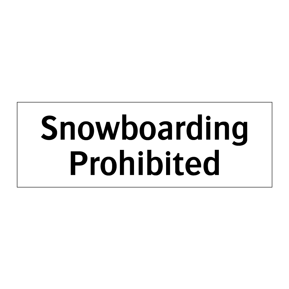 Snowboarding Prohibited