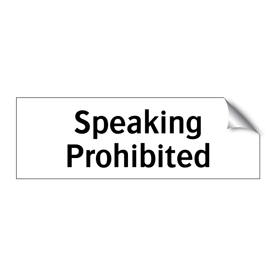 Speaking Prohibited