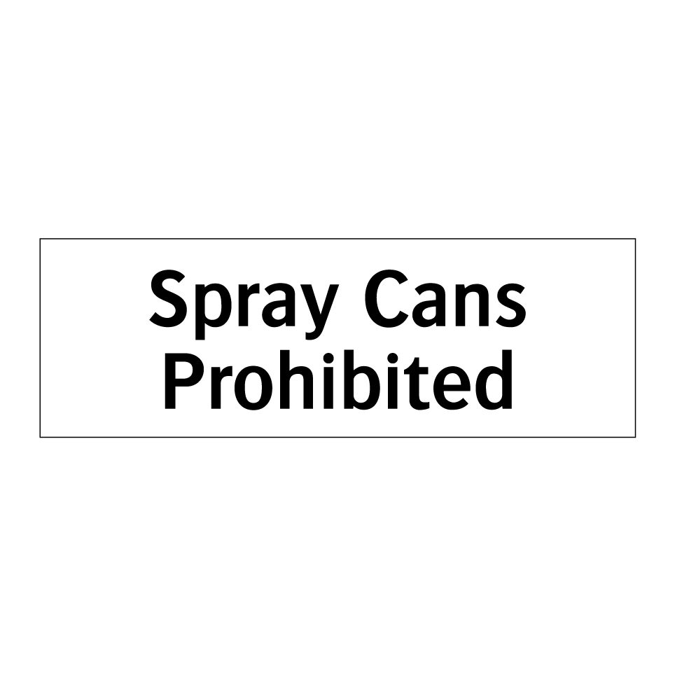 Spray Cans Prohibited