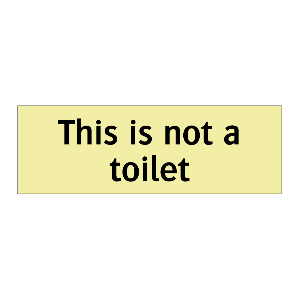 This is not a toilet