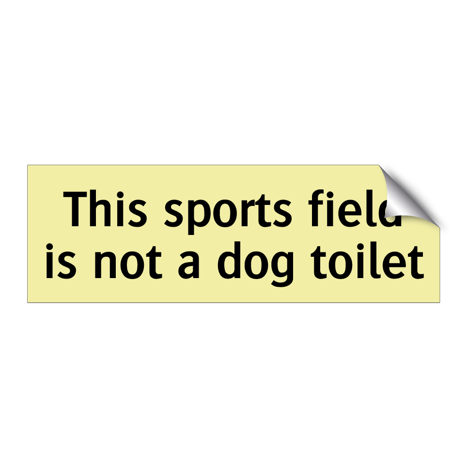 This sports field is not a dog toilet