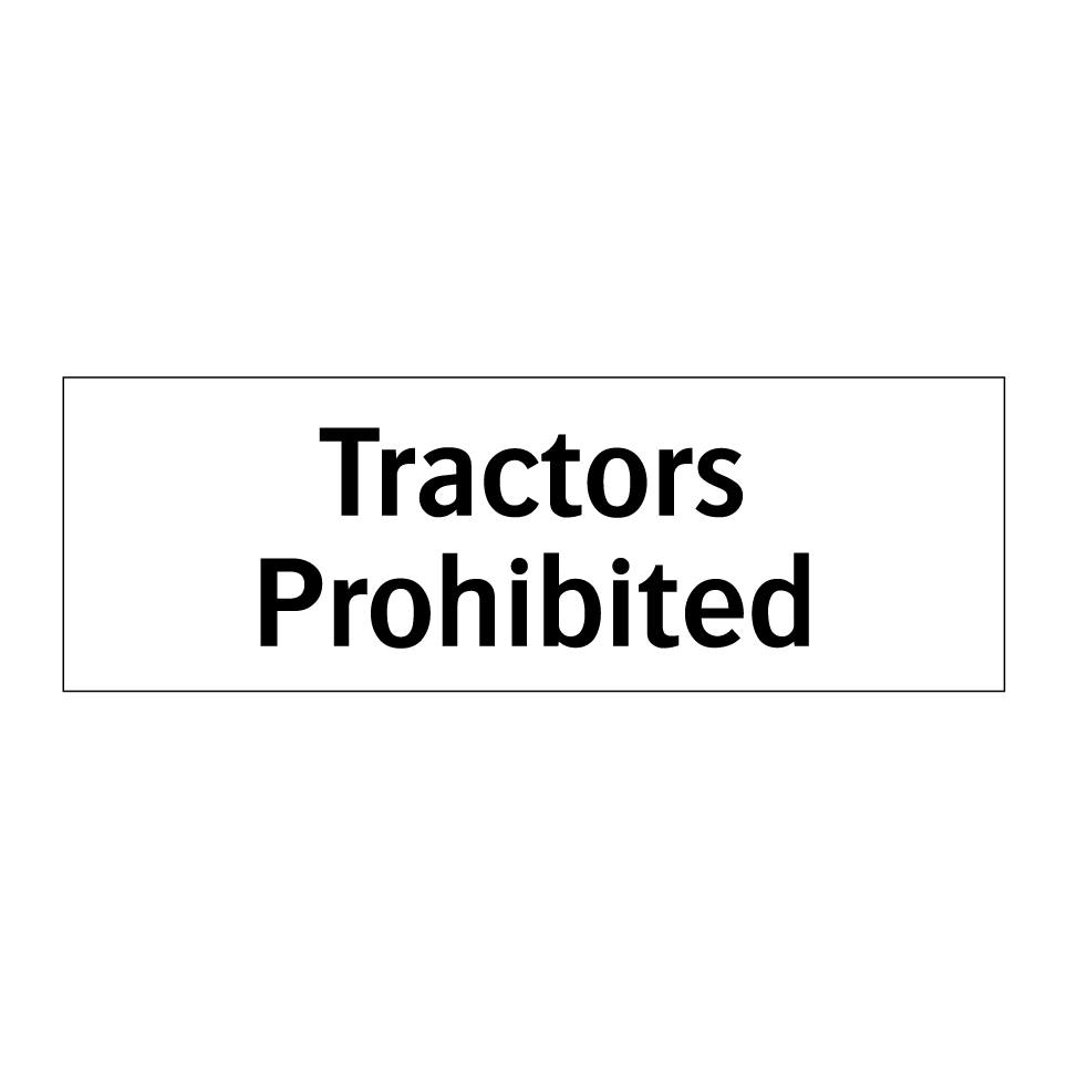 Tractors Prohibited