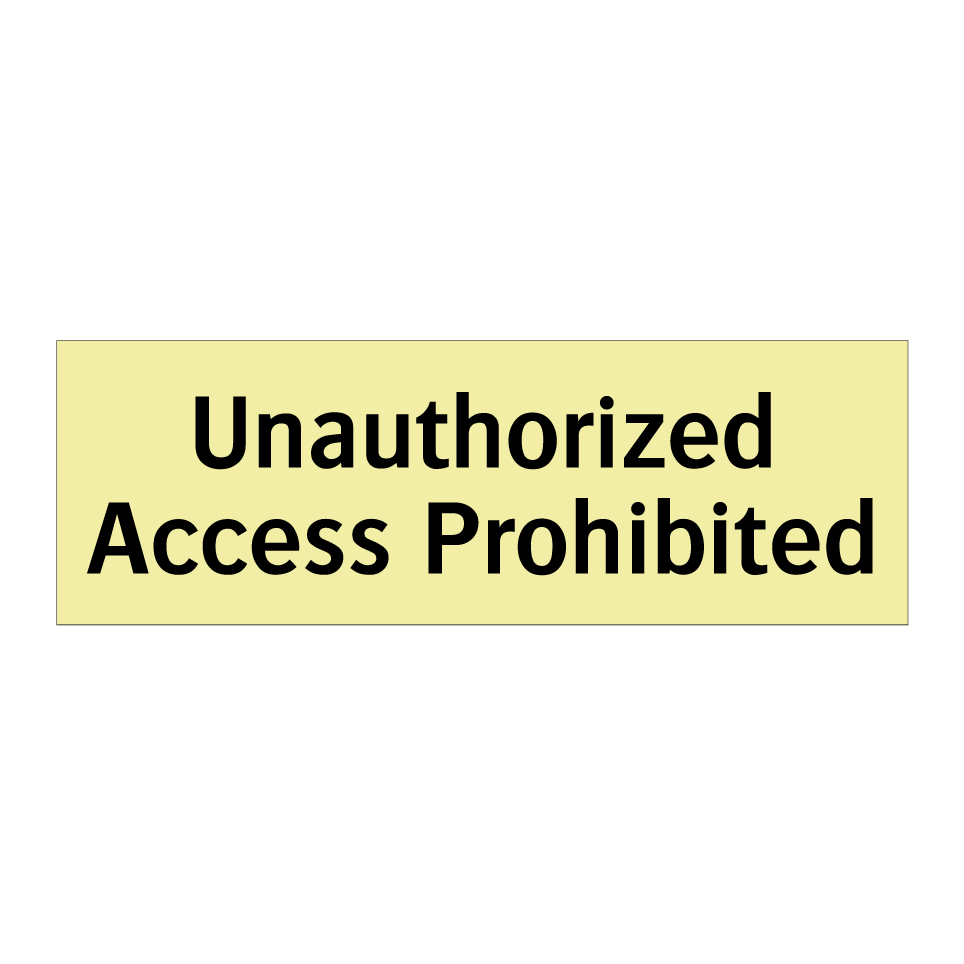 Unauthorized Access Prohibited